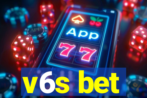 v6s bet